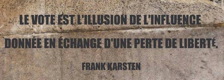 Citation Frank Karsten "Vote Illusion" sur fond de mur